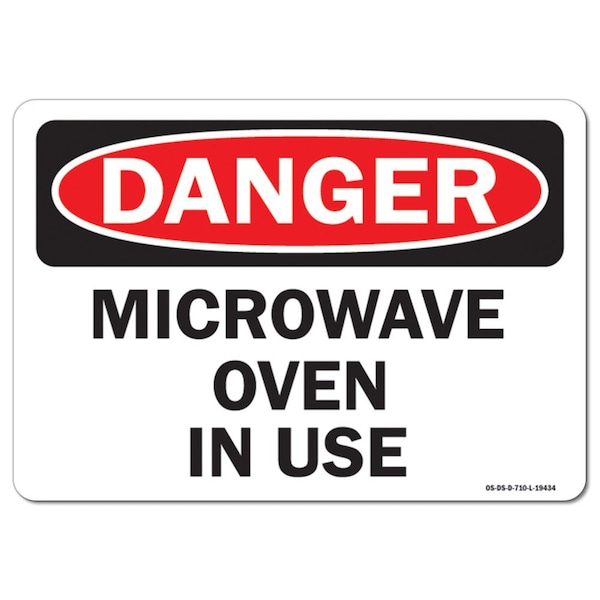 Safety Sign, OSHA Danger, 3.5" Height, Microwave Oven In Use, Landscape, 10PK